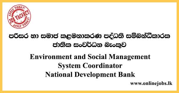 Environment and Social Management System Coordinator National Development Bank
