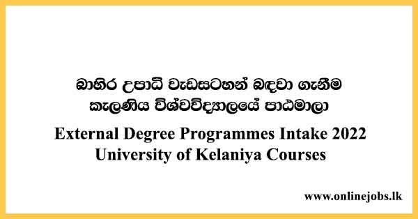 External Degree Programmes Intake 2022 University of Kelaniya Courses