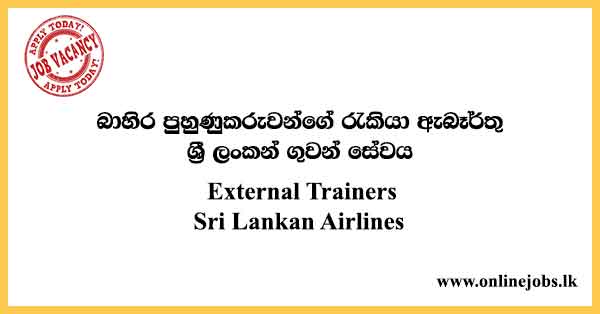 External Trainer - Sri Lankan Airlines Job Vacancies 2022