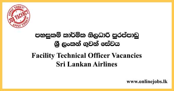 Facility Technical Officer Vacancies Sri Lankan Airlines