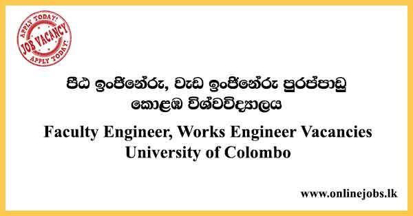 Faculty Engineer, Works Engineer Vacancies University of Colombo