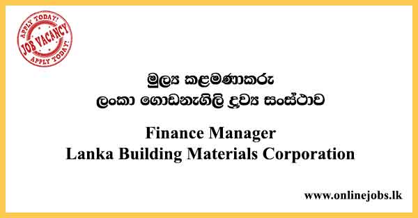 Finance Manager - Lanka Building Materials Corporation Vacancies 2024