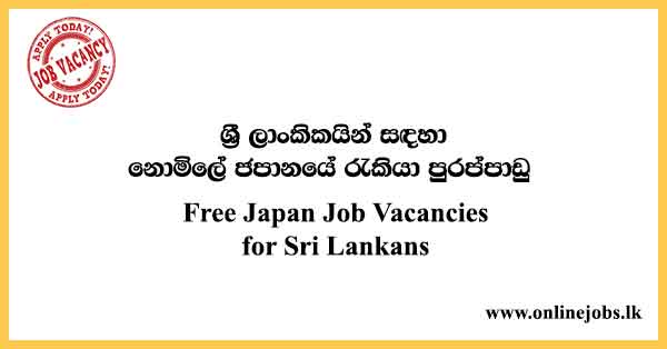 Free Japan job Vacancies for Sri Lankans 2022