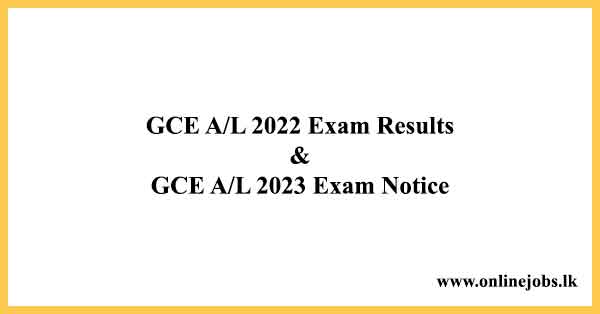 GCE A/L 2022 exam results & GCE A/L 2023 Exam Notice - Department of Examination