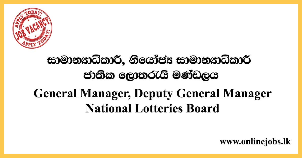 General Manager, Deputy General Manager - National Lotteries Board