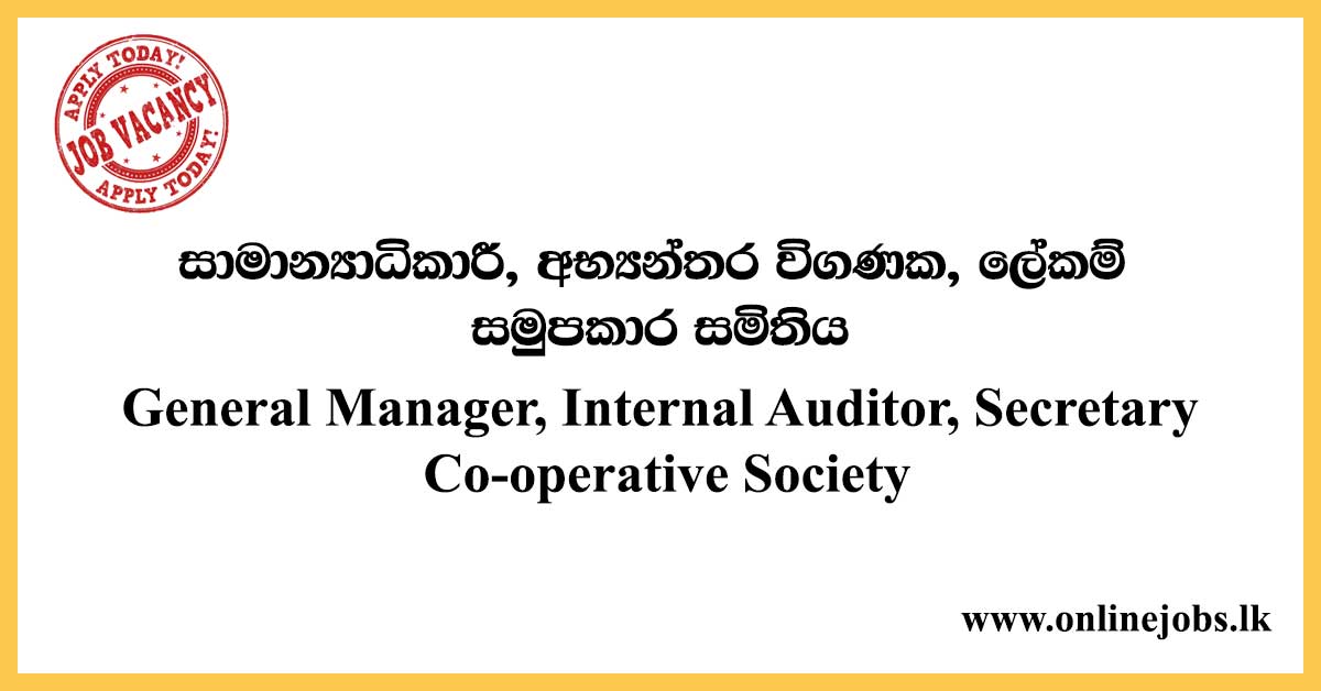 General Manager, Internal Auditor, Secretary - Ganga Ihala Korale Multipurpose Co-operative Society