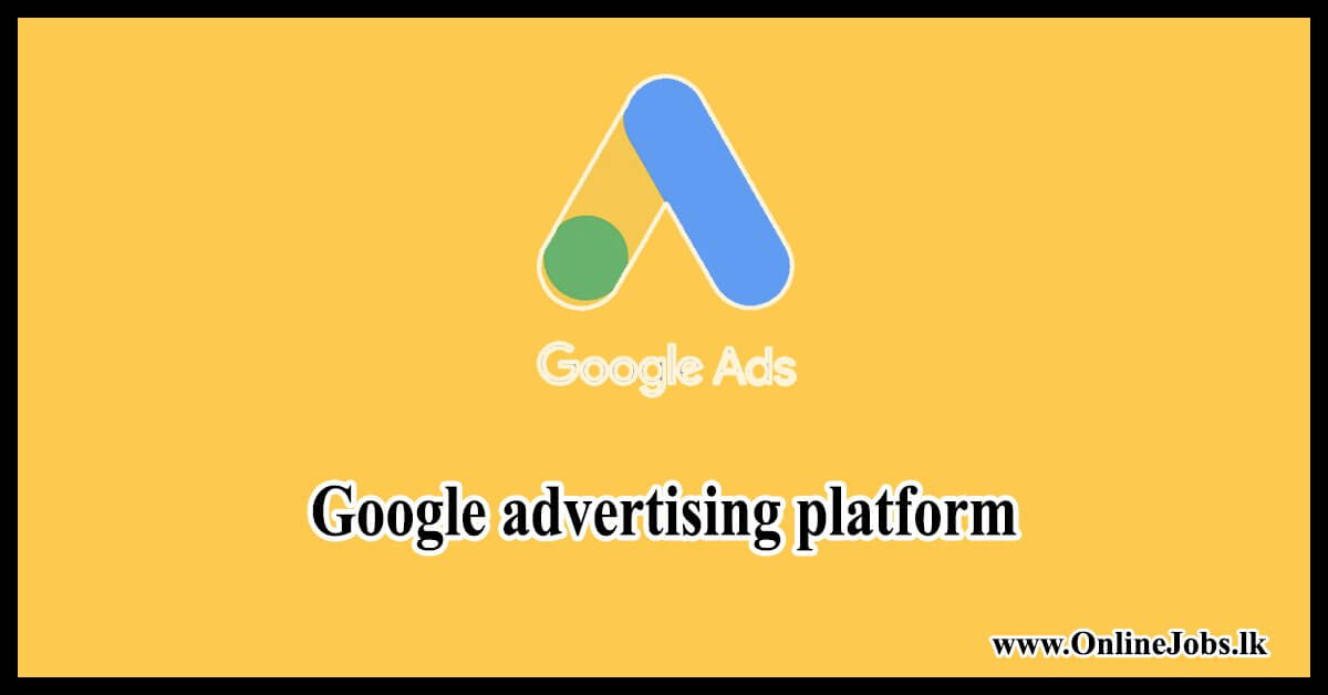 Google advertising platform