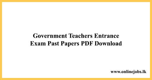 Government Teachers Entrance Exam Past Papers PDF Download