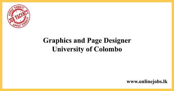 Graphics and Page Designer - University of Colombo Vacancies 2022