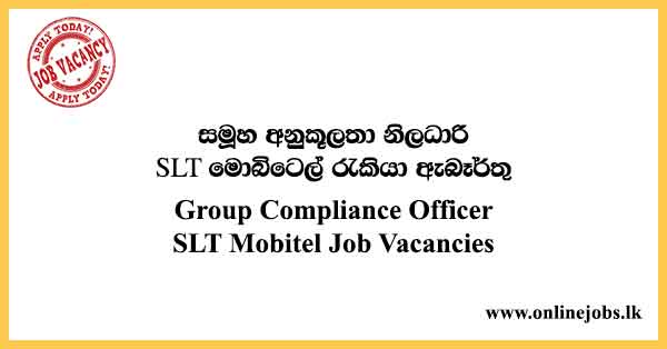 Group Compliance Officer SLT Mobitel Job Vacancies