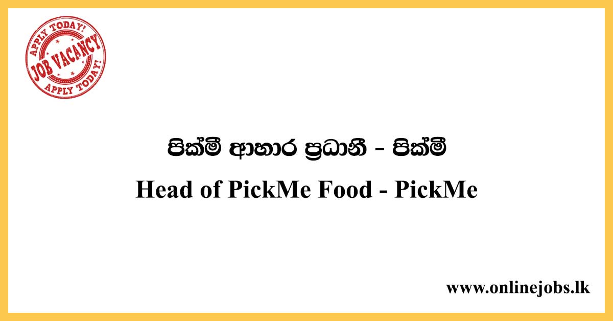 Head of PickMe Food - PickMe