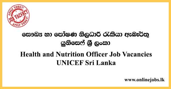 Health and Nutrition Officer Job Vacancies