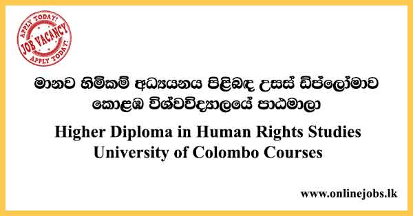Higher Diploma in Human Rights Studies 2022/2023 University of Colombo Courses