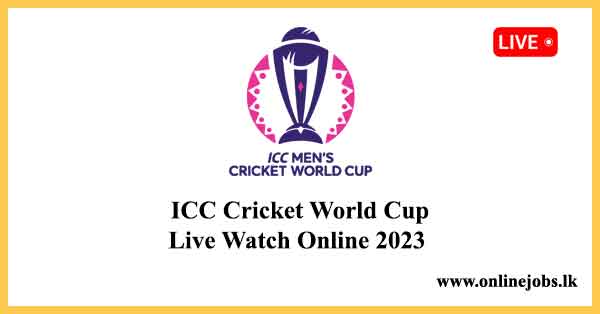 ICC Cricket World Cup Live Watch Online 2023