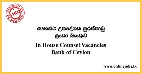 In House Counsel Vacancies Bank of Ceylon