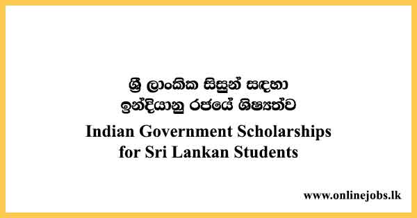 Indian Government Scholarships for Sri Lankan Students 2024