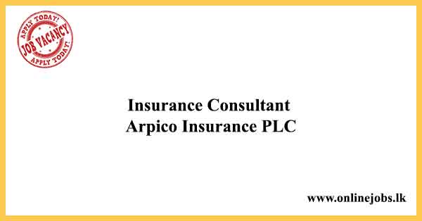 Insurance Consultant Arpico Insurance PLC