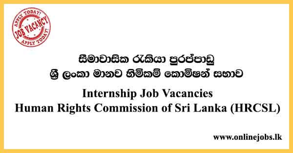 Internship Programme - Human Rights Commission of Sri Lanka (HRCSL)
