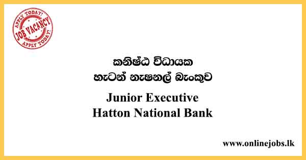 Junior Executive Hatton National Bank