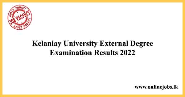 www.lms.cdce.kln.ac.lk - Kelaniay University External Degree Examination Results 2022