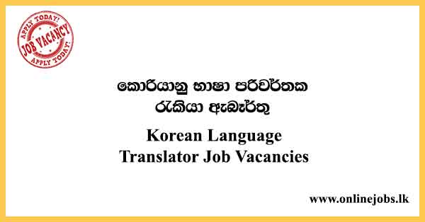 Korean Language Translator Job Vacancies