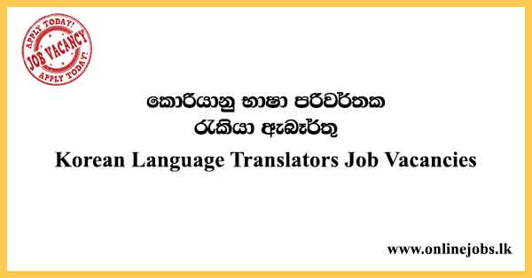 Korean Language Translators Job Vacancies