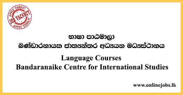 Language Courses Bandaranaike Centre for International Studies (BCIS)
