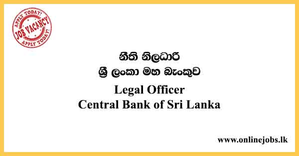 Legal Officer - Central Bank of Sri Lanka Vacancies 2024