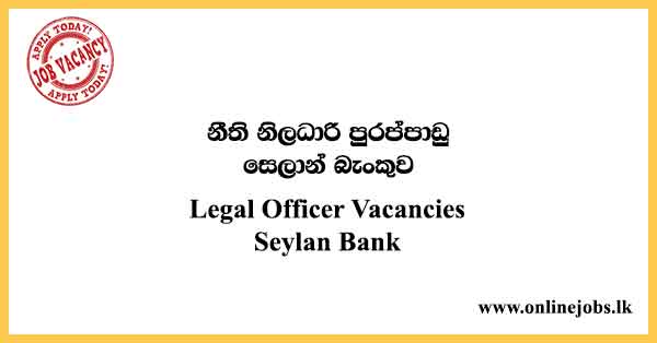 Legal Officer Vacancies Seylan Bank