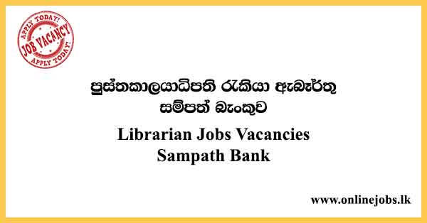 Librarian Jobs Vacancies Sampath Bank