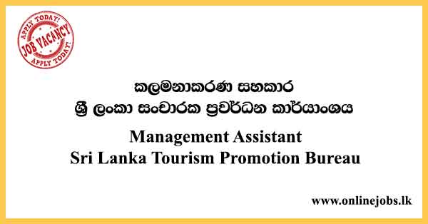 Management Assistant - Sri Lanka Tourism Promotion Bureau
