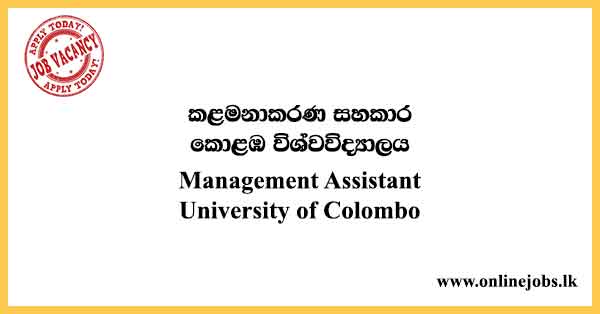 Management Assistant - University of Colombo Job Vacancies 2024