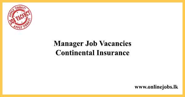 Senior Manager - Continental Insurance Job Vacancies 2023