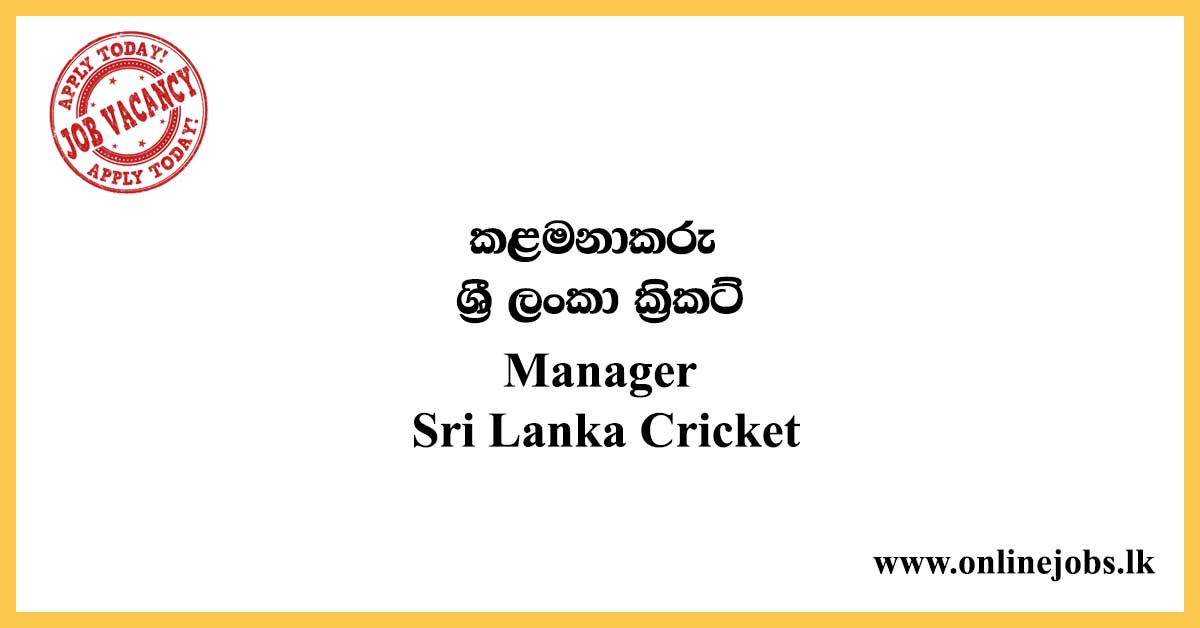 Manager - Sri Lanka Cricket Job Vacancies