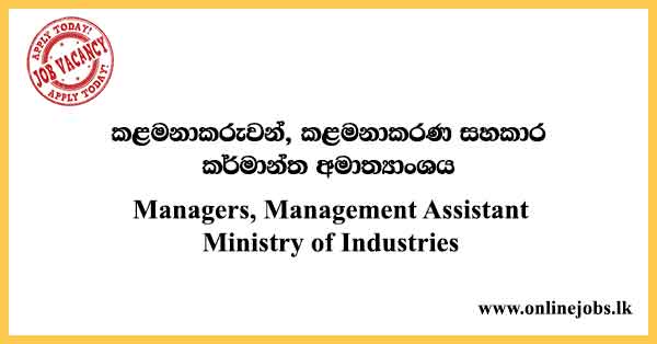 Managers, Management Assistant Ministry of Industries