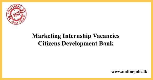 Marketing Internship Vacancies Citizens Development Bank