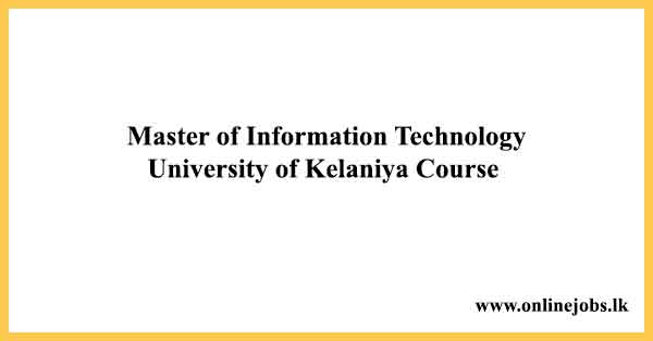 Master of Information Technology University of Kelaniya Course