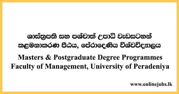 Masters & Postgraduate Degree Programmes Faculty of Management, University of Peradeniya