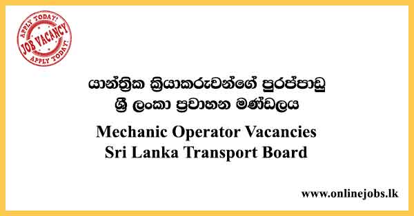 Mechanic Operator Vacancies Sri Lanka Transport Board