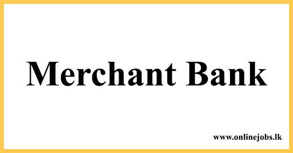 Merchant Bank Vacancies