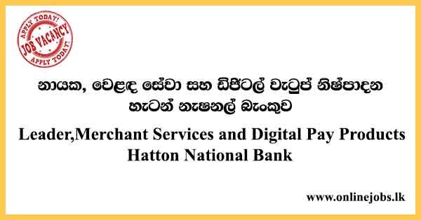 Leader , Merchant Services and Digital Pay Products