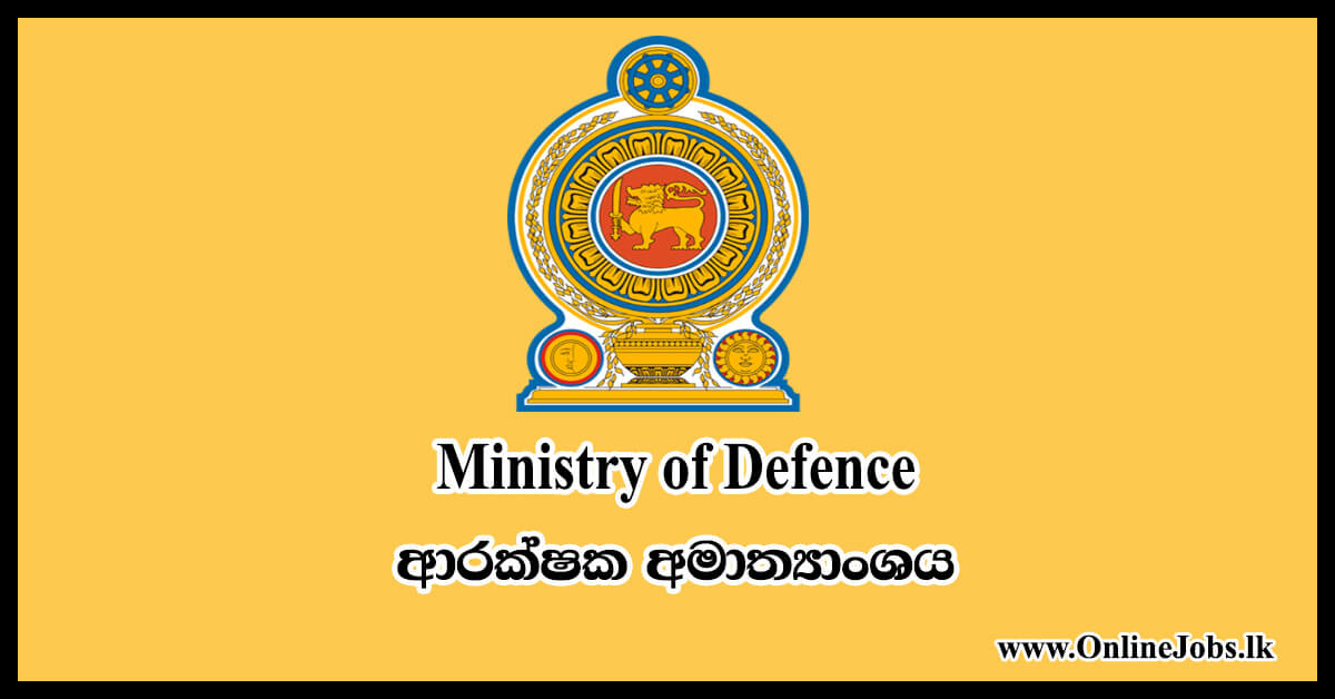Ministry of Defence Job Vacancies 2019  Onlinejobs.lk