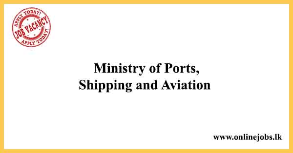 Ministry of Ports, Shipping and Aviation Vacancies 2022