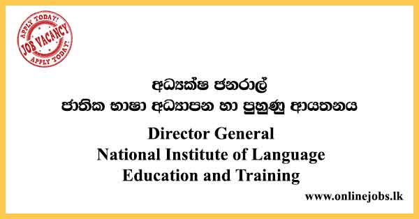 Director General Vacancies 2024 - National Institute of Language Education and Training