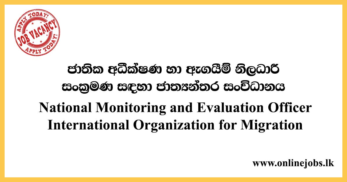 National Monitoring and Evaluation Officer - International Organization for Migration