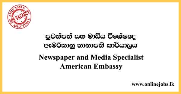 Newspaper and Media Specialist American Embassy