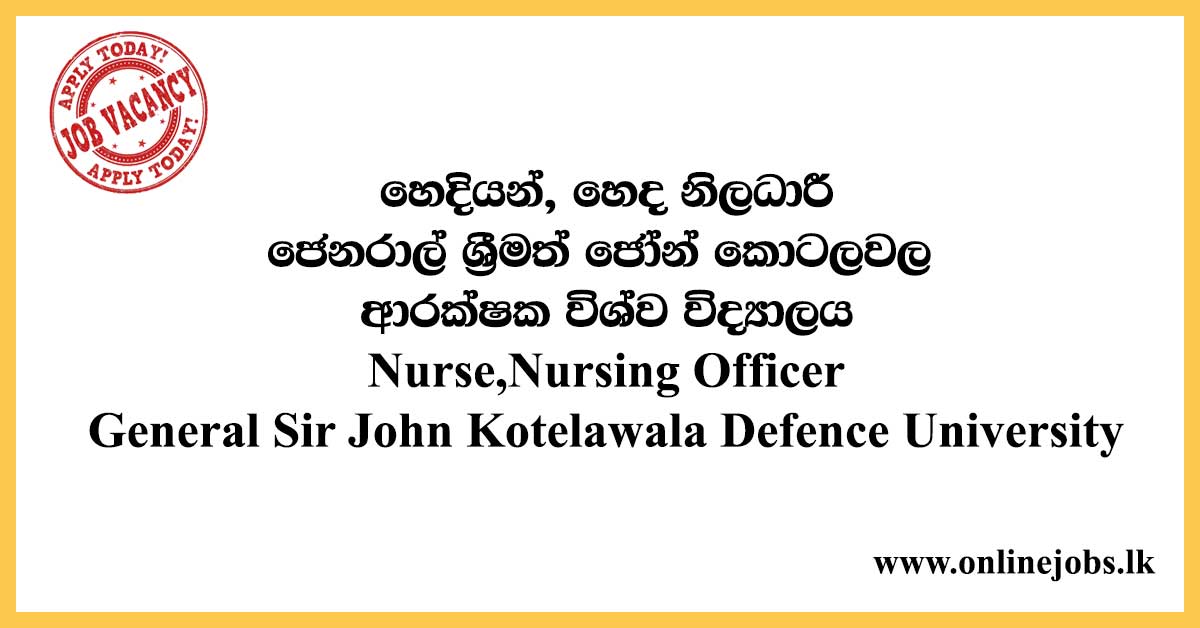 General Sir John Kotelawala Defence University Job Vacancies 2020