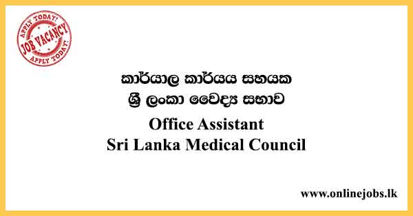Office Assistant - Sri Lanka Medical Council Vacancies 2024
