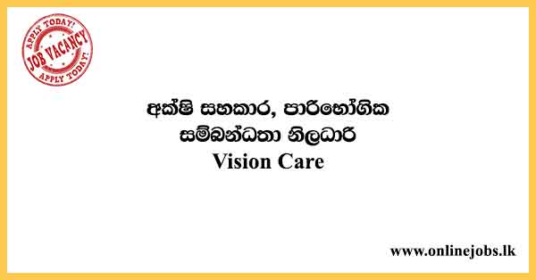 Ophthalmic Assistant, Customer Relation Officer - Vision Care Job Vacancies 2022
