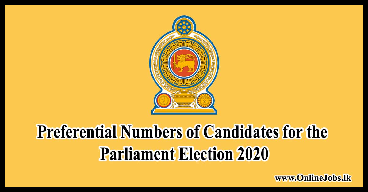 Preferential Numbers of Candidates for the Parliament Election 2020